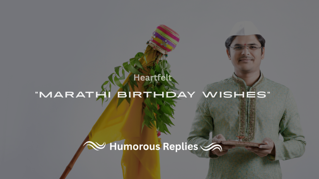 220+ Heartfelt Marathi Birthday Wishes to Celebrate in Style