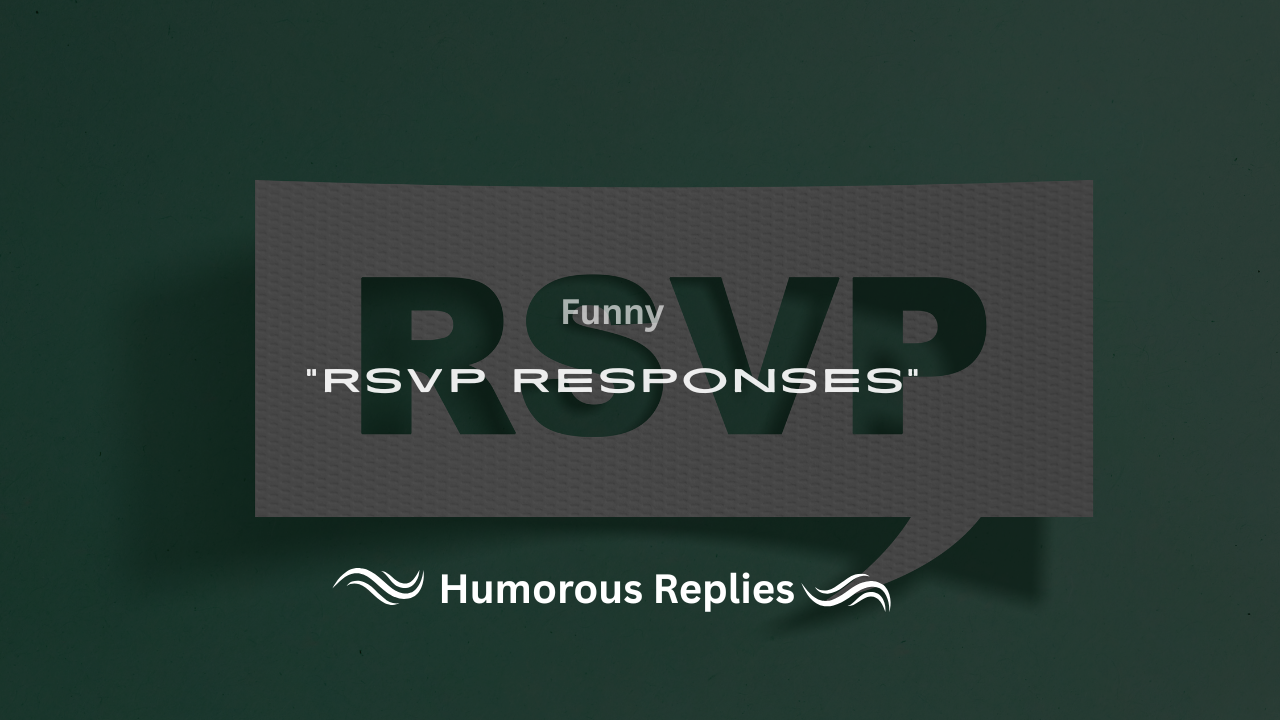 220+ Funny RSVP Responses to Make Your Reply Unforgettable