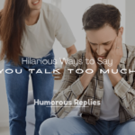 You Talk Too Much