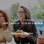 Funniest Roasts