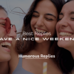 Have a Nice Weekend