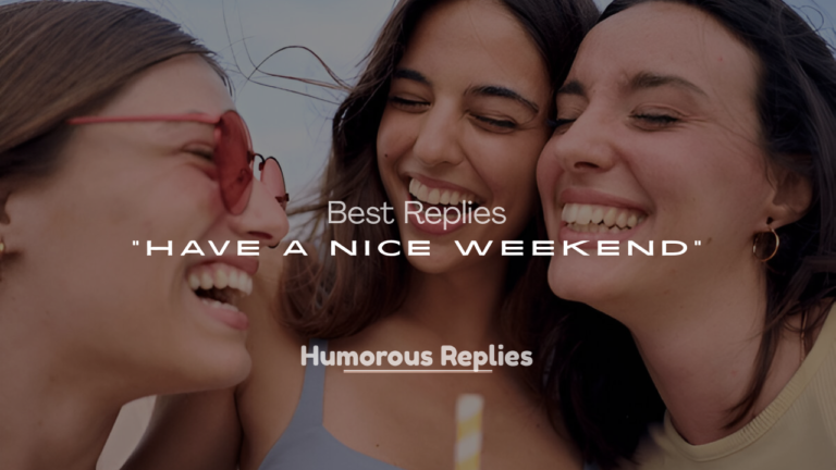 Have a Nice Weekend