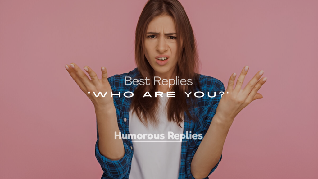Who Are You?
