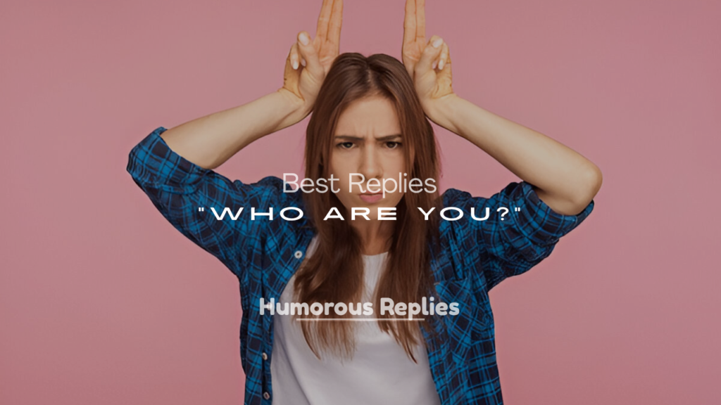 Who Are You?