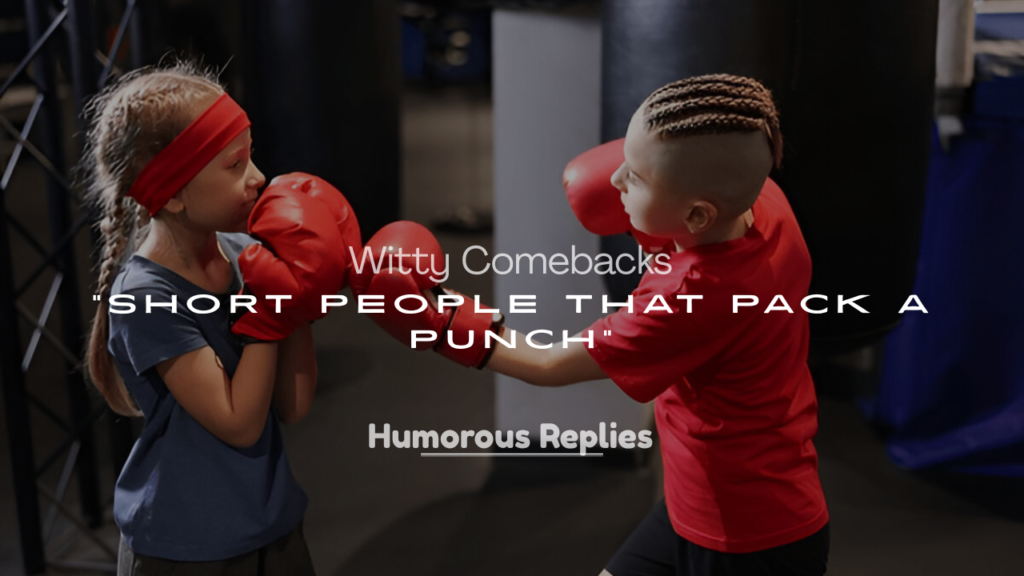 Short People That Pack a Punch