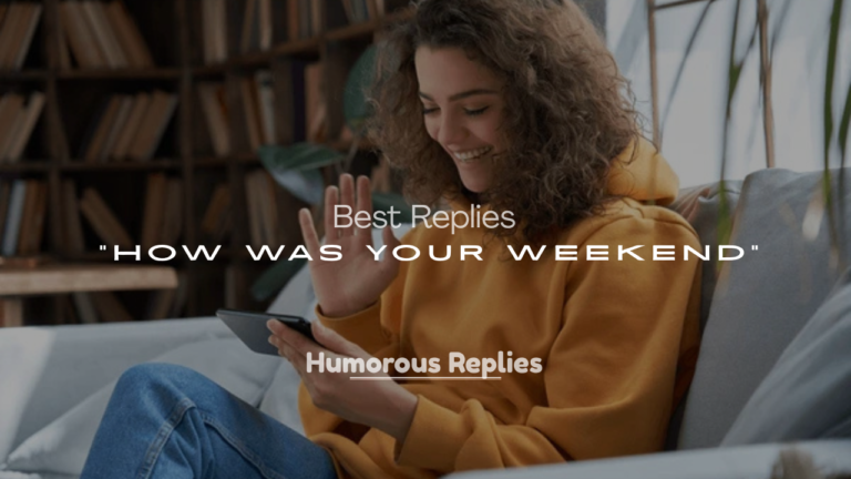 How Was Your Weekend