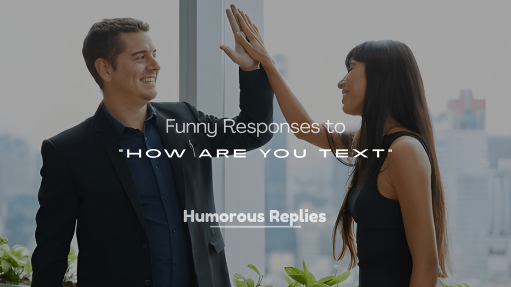 How Are You Text