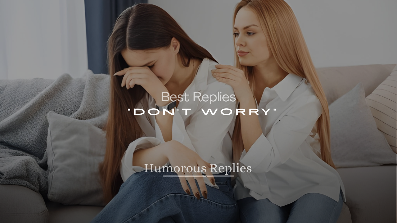 Don’t Worry