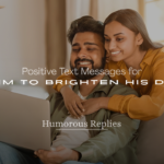 Positive Text Messages for Him